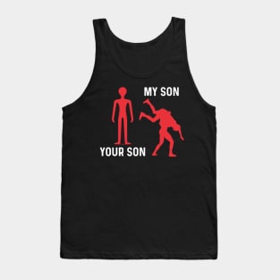 Your Son My Son Tank Top